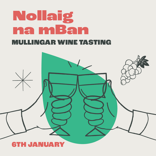Nollaig na mBan - Women's Little Christmas, Mullingar, Tuesday 6th January, @6:30pm
