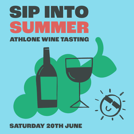 Sip into Summer, Athlone, Saturday 20th June, @4pm
